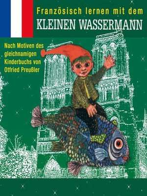 cover image of Französisch lernen mit dem kleinen Wassermann